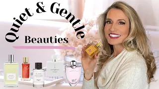 Gentle Beauties | Soft & Quiet Perfumes | Fragrances That Do Not Pack A Punch or Give You A Headache