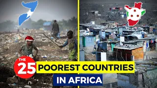 The 25 Poorest Countries In Africa 2022...