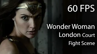 60 FPS Wonder Woman London court fight scene, Zack Snyder's Justice League