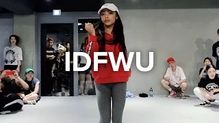 IDFWU - BIG SEAN (feat. E-40) / Kaelynn "KK" Harris Choreography