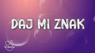 Viki Gabor - Daj mi znak (Tekst/Lyrics)