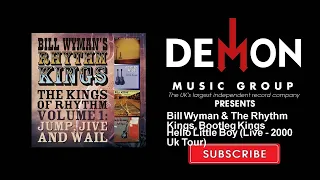 Bill Wyman & The Rhythm Kings, Bootleg Kings - Hello Little Boy - Live - 2000 Uk Tour