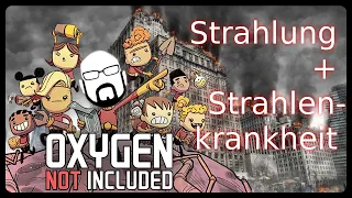 Oxygen not Included: Strahlung & Strahlenkrankheit | Radiation Sickness Setup Tutorial/Guide ONI