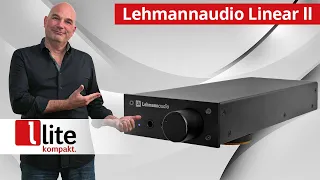 Lehmannaudio Linear II - superbe Klarheit und Auflösung