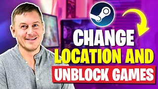 Best VPN For Steam (How To Change Region And Unblock Games)