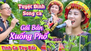 EM GÁI BẢN XUỐNG PHỐ || MÀN SONG CA TUYỆT ĐỈNH - TÌNH CA TÂY BẮC || HOÀNG HÀ - QUỲNH SAM