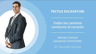 Pectus Excavatum: Todos los caminos conducen al corazón | Ateneo Central Sanatorio Finochietto