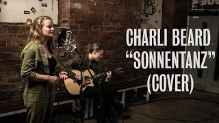 Charli Beard - Sonnentanz (Klangkarussell Cover) - Ont Sofa Live at Temple Of Boom