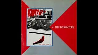 The Decorators - Rebel Songs (1983) [Full Album] Indie Rock, New Wave