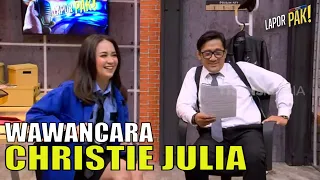 Christie Julia Bikin Komandan Gak Fokus Wawancara | LAPOR PAK! (06/12/22) Part 4