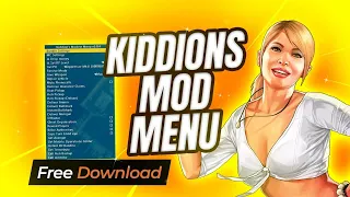 GTA 5 MOD MENU | KIDDIONS MENU - UNDETECTED | FREE DOWNLOAD | GTA 5 MOD MENU PC | UPDATED VERSION