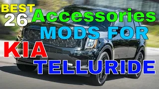 26 Different Accessories MODS You Can Have In Your KIA TELLURIDE For Interior Exterior