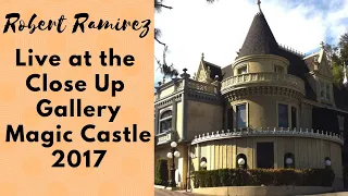 Magic Castle Close Up Show 2017