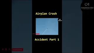 Plane Crash Accident scenes caught on camera Part1   #youtubeshorts #shorts