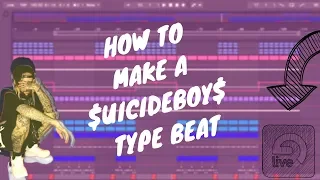 How to make a $UICIDEBOY$ type beat in ABLETON !! ( Tutorial )