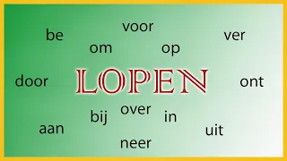 Глагол Lopen (ходить) со всеми приставками (нидерландский язык)