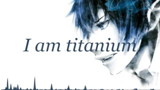 Nightcore - Titanium (Male version)