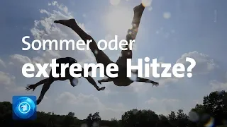 Ist das noch Sommer - oder schon Klimawandel?