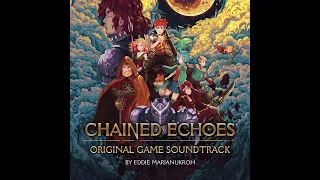 Chained Echoes OST: Prologue - Into the Storm