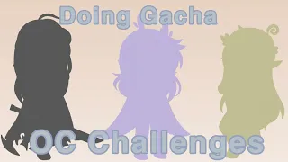 Doing Gacha OC Challenges | Gacha Club