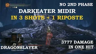 Dark Souls 3 - Darkeater Midir in 3 Shots+Riposte - No 2nd Phase