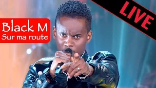 Black M - Sur ma route / Live dans les années bonheur