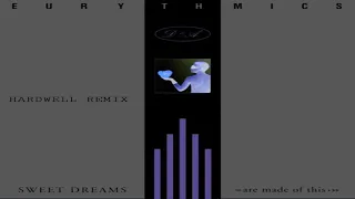 Eurythmics -  Sweet Dreams (Hardwell Rebels Never Die Rework) [REDM Rework]