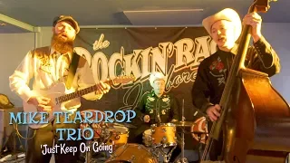 'Just Keep On Going' MIKE TEARDROP TRIO (Rockin' Race Jamboree) BOPFLIX sessions