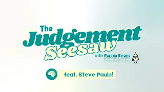 The Judgement Seesaw feat. Steve Paulo | Mental Health + Fantasy Sports