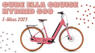 E-bike novelties 2023 | Your "best friend" CUBE Ella Cruise Hybrid 500 Bosch motor city e-bike