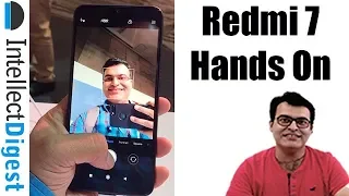 Redmi 7 India Hands On And First Impressions Review