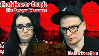 The Sawyer Massacre (2022) Trailer Reaction