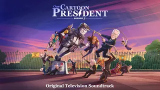 Our Cartoon President S3 Official Soundtrack | Becoming Don Jr. | WaterTower