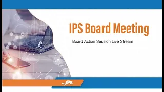 IPS Board Meeting August 2022