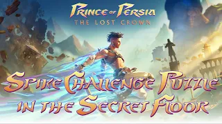 Prince of Persia: The Lost Crown - Spike Challenge Puzzle in the Secret Floor Room