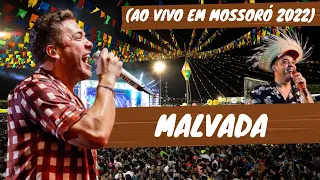 Wesley Safadão -  Malvada (ao vivo em Mossoró 2022)
