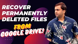 How to Recover Permanently Deleted Files | Recover Deleted Files From Google Drive