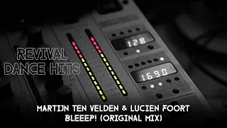 Martijn ten Velden & Lucien Foort - Bleeep! (Original Mix) [HQ]
