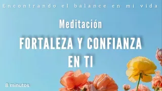Meditación FORTALEZA Y CONFIANZA EN TI 💛 - 8 minutos Mindfulness