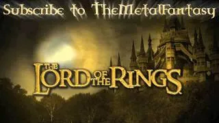 The Lord of the Rings - Main Theme Metal