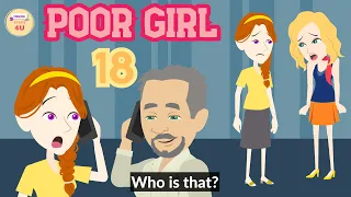 Poor Girl Episode 18 | English Story 4U | English Animation | Learn English | Rich Girl Story