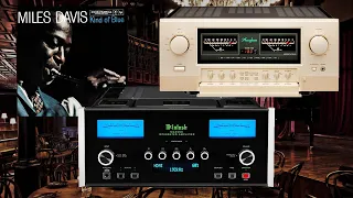 McIntosh vs Accuphase: Miles Davis, Kind of Blue