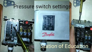 pressure switch settings/Danfoss pressure switch in Hindi/Station of Education