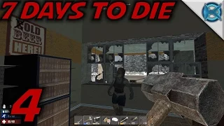 7 Days to Die -Ep. 4- "Sledge Hammer & Night Sneaking" -Gameplay / Let's Play- Alpha 13.6 (S13.6)