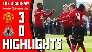 Highlights | The Academy | Manchester United U18s 3-0 Newcastle United