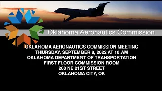 Oklahoma Aeronautics Commission Meeting September 8, 2022