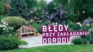 Piękny ogród krok po kroku - zakładanie ogrodu. Jakich błędów nie popełniać przy zakładaniu ogrodu?