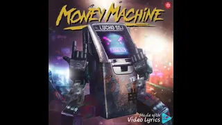 Lucho Ssj - Money Machine  (Audio)