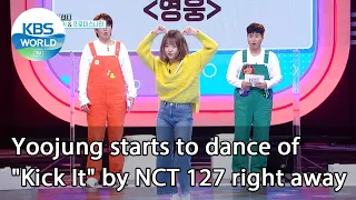 Yoojung starts to dance of "Kick It" by NCT 127 right away (IDOL on Quiz) | KBS WORLD TV 210106