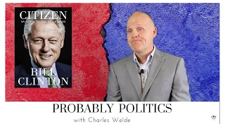 Probably Politics Ep. 3 | What Did Clinton Get His Fingers In, Trump's Gag Order, Biden's Bloodbath